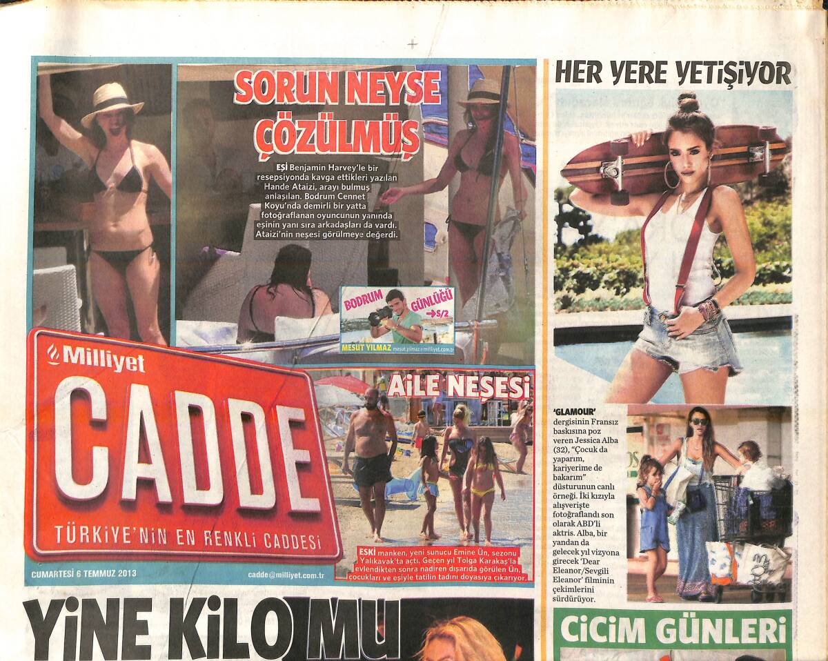 Milliyet Gazetesi Cadde Eki 6 Temmuz 2013 - Eser Yenenler Üçüncülükten Kurtulamıyor! - Emine Ün Aile Neşesi! GZ138809 - 1