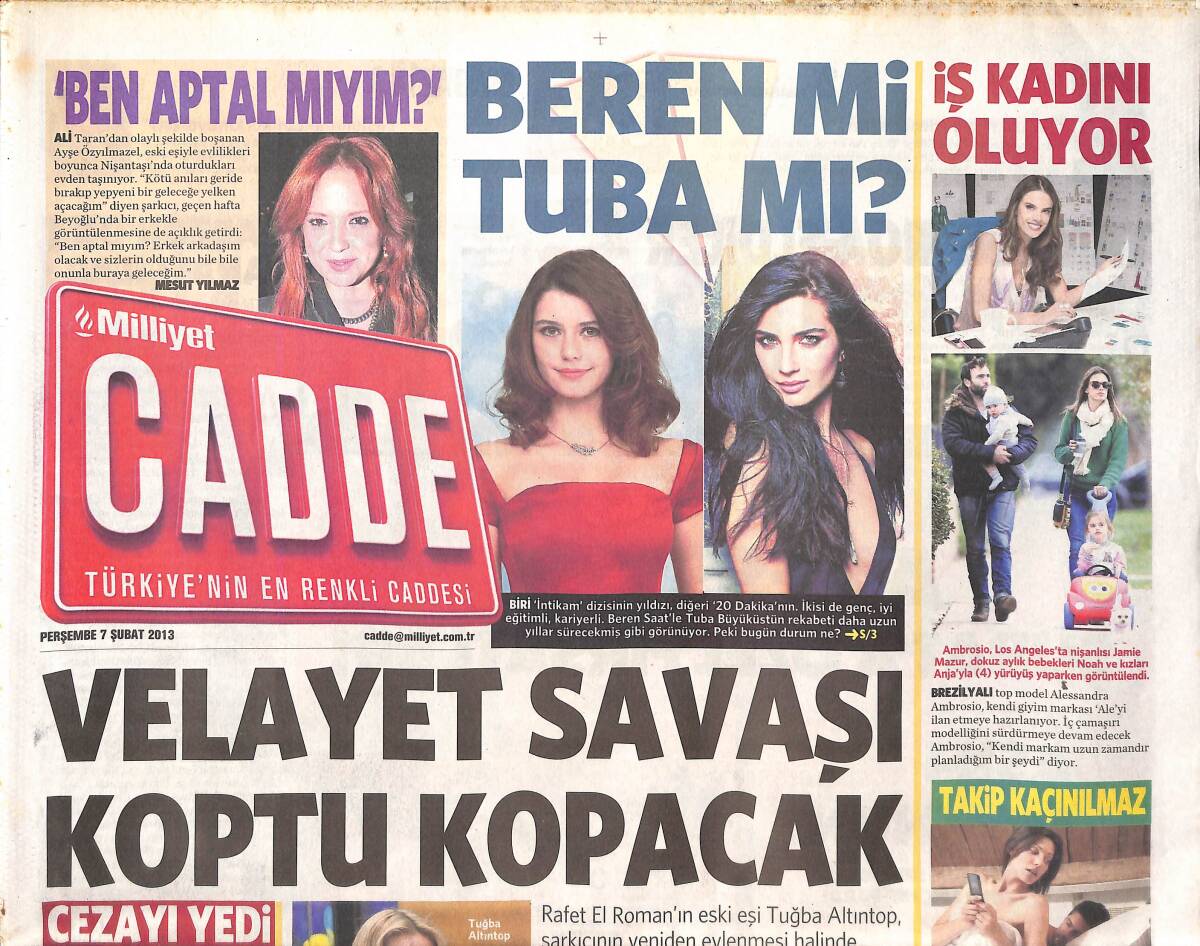 Milliyet Gazetesi Cadde Eki 7 Şubat 2013 - Rafet El Roman Velayet Savaşı Koptu Kopacak - Yıldız Çağrı Atiksoy Listeyle Önlem Alacak! GZ136447 - 1