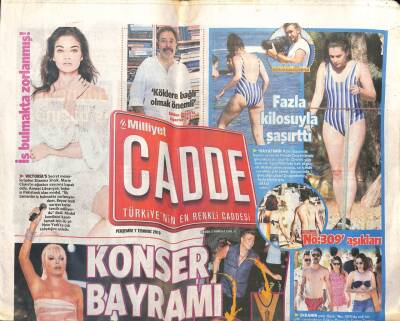 Milliyet Gazetesi Cadde Eki 7 Temmuz 2016 - Bodrumda Sahne Savaşları * Gülşen - Hande Yener - Demet Akalın GZ100034 - 1