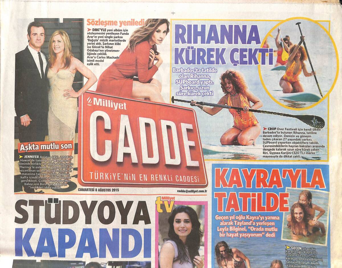 Milliyet Gazetesi Cadde Eki 8 Ağustos 2015 - Tarkan Stüdyoya Kapandı - İrem Derici: Sahne Ücretleri Şişiriliyor! GZ137148 - 1