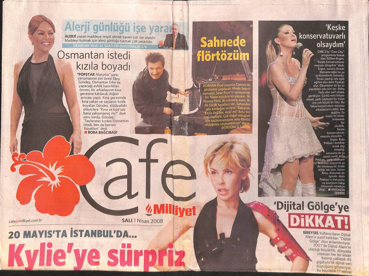 Milliyet Gazetesi Cafe Eki 1 Nisan 2008 - Osmantan Erkır İle Ebru Gündeş Evleniyor, Onun İçin Saçlarını Kızıla Boyadı - Kylie Mimogue, İstanbul'da GZ154475 - 1