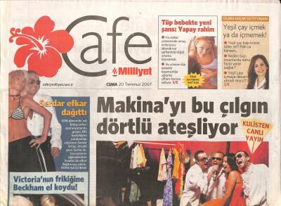 Milliyet Gazetesi Cafe Eki 20 Temmuz 2007 - Serdar Ortaç Efkar Dağıttı GZ80034 - 1