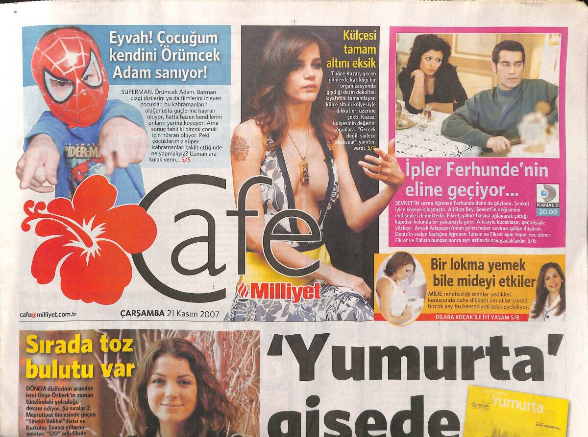 Milliyet Gazetesi Cafe Eki 21 Kasım 2007 - İpler Ferhunda'nın Eline Geçiyor... GZ152962 - 1