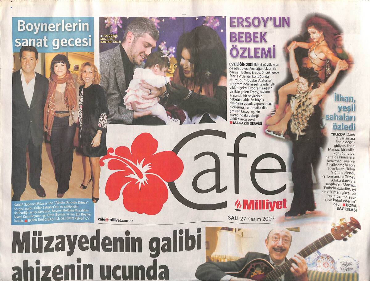 Milliyet Gazetesi Cafe Eki 27 Kasım 2007 - Bülent Ersoy'un Bebek Özlemi - Hülya Avşar , Çocuklar İçin Podyumda GZ152958 - 1