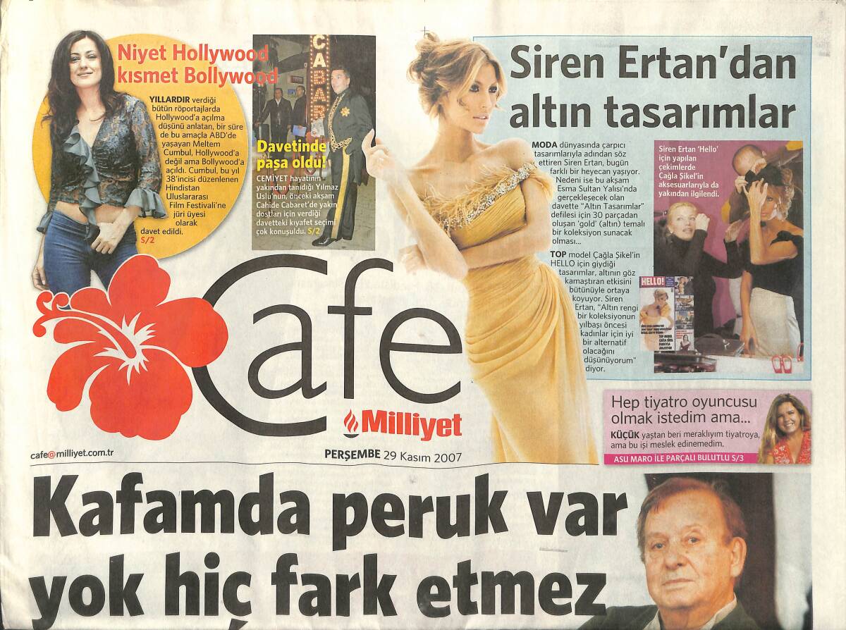 Milliyet Gazetesi Cafe Eki 29 Kasım 2007 - Kraliçe Elizabeth'den İnsanlık İçin Dev Adım - Siren Ertan'dan Altın Tasarımlar GZ153130 - 1