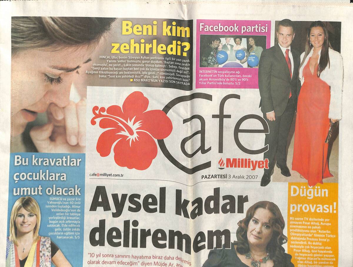 Milliyet Gazetesi Cafe Eki 3 Aralık 2007 - Müjde Ar: Aysel Kadar Deliremem - Ceylan Umreye Ne İçin Gitti GZ153140 - 1