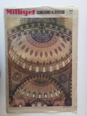 Milliyet Gazetesi Camilerimiz Ve Öyküleri Eki - Nuruosmaniye Cami Ve Şehazede Başı Cami Öyküleri GZ26519 - 1