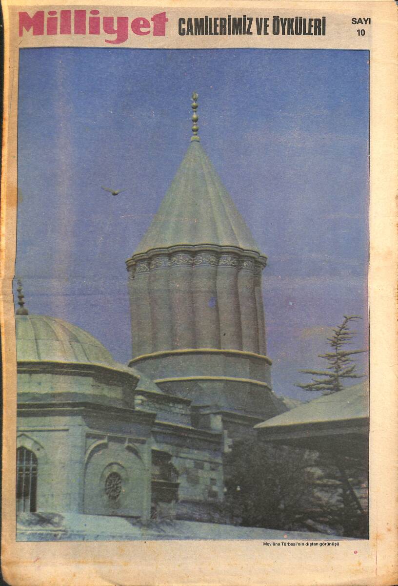 Milliyet Gazetesi Camilerimiz Ve Öyküleri Eki Sayı:10 - Mevlana Türbesi'nin Dıştan Görünümü GZ154507 - 1