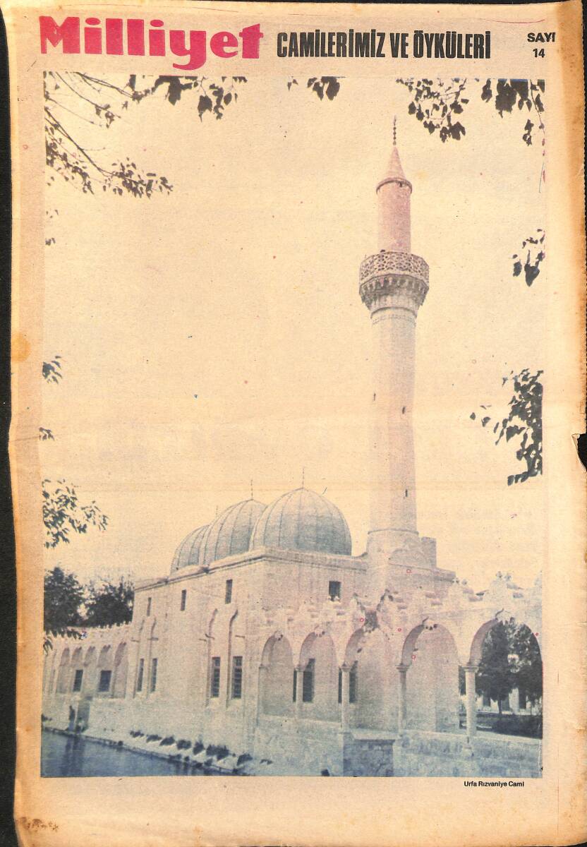 Milliyet Gazetesi Camilerimiz Ve Öyküleri Eki Sayı:14 - Urfa Rızvaniye Cam GZ154503 - 1