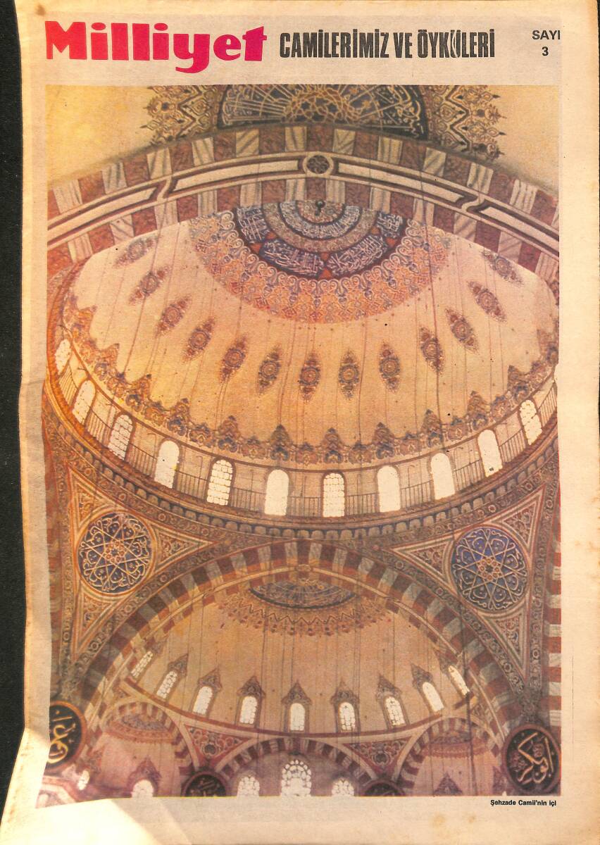 Milliyet Gazetesi Camilerimiz Ve Öyküleri Eki Sayı:3 - Şehzade Camii'nin İçi GZ154514 - 1