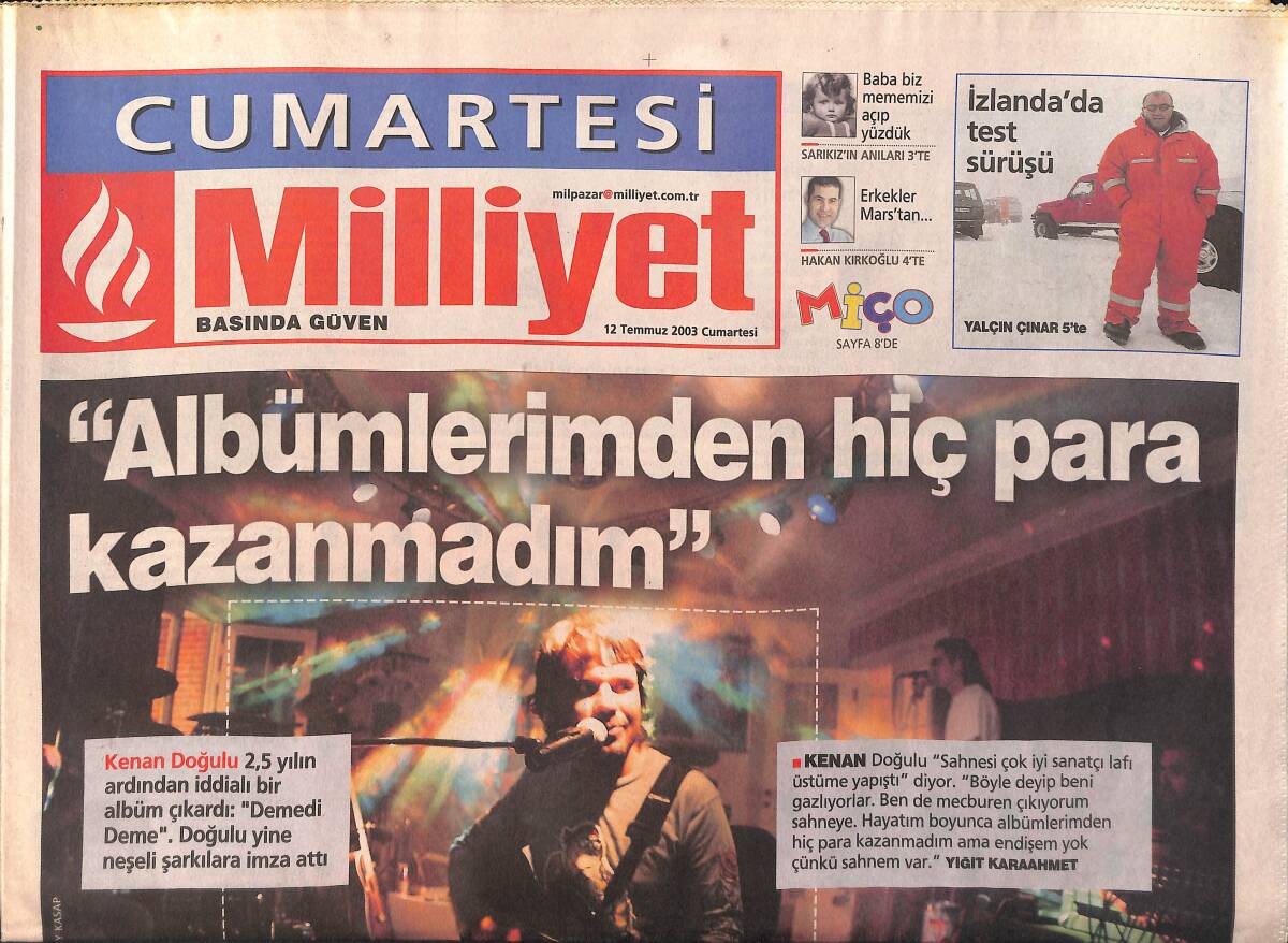 Milliyet Gazetesi Cumartesi Eki 12 Temmuz 2003 - Kenan Doğulu '' Albümlerimden Hiç Para Kazanmadım '' GZ155922 - 1
