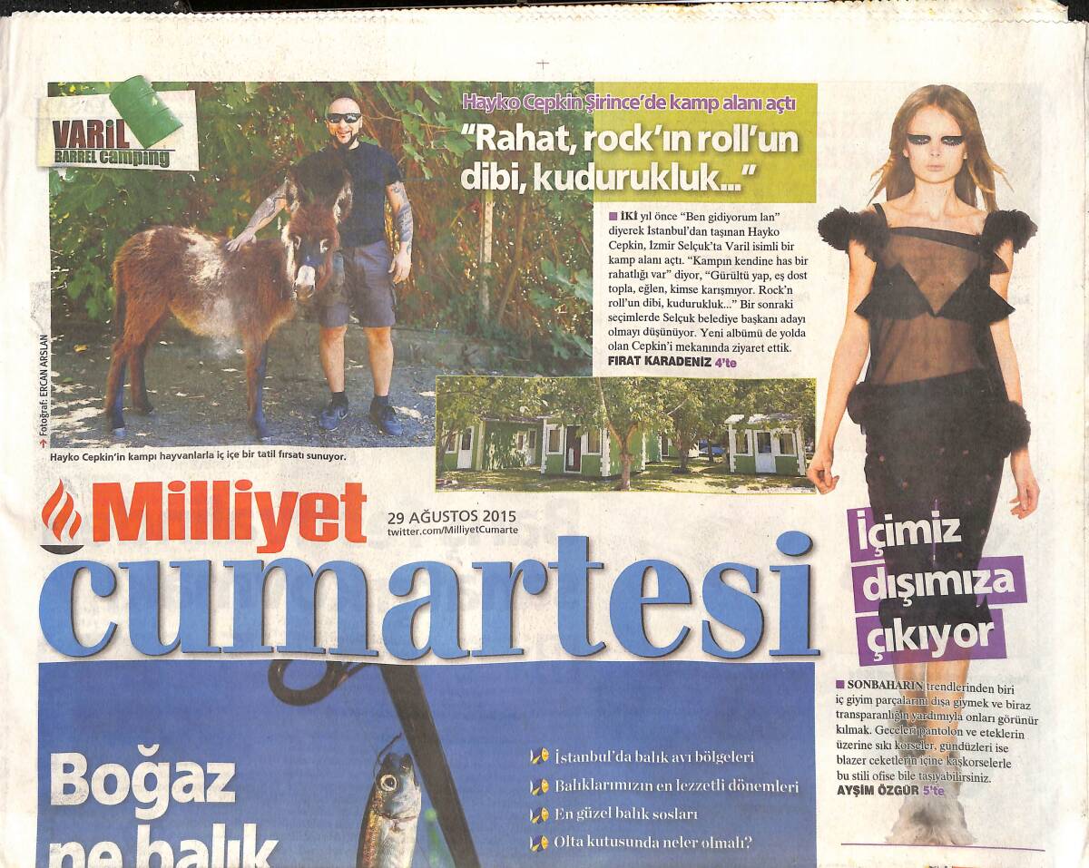 Milliyet Gazetesi Cumartesi Eki 29 Ağustos 2015 - Hayko Cepkin Şirince'de Kamp Alanı Açtı - Ajanlarla 60'lı Yıllar GZ135221 - 1