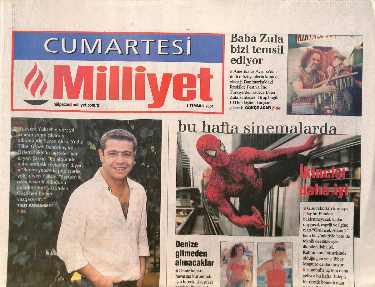 Milliyet Gazetesi Cumartesi Eki 3 Temmuz 2004 - Pera Palas'ta Aşk Hülya Avşar-Oktay Kaynarca - Örümcek Adam Geri Döndü GZ157568 - 1