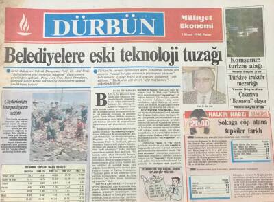 Milliyet Gazetesi Dürbün Eki 1 Nisan 1990- Belediyelere Eski Teknoloji Tuzağı GZ36535 - 1