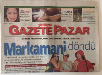 Milliyet Gazetesi Gazete Pazar Eki 15 Ağustos 1999 - Giyimden Aksesuvara Marka Her Alanda Yeniden Yükseliyor Markamani Döndü - GZ20648 - 1
