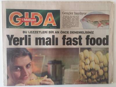 Milliyet Gazetesi Gıda Eki 30 Temmuz 1999 - Yerli Malı Fast Food GZ22734 - 1