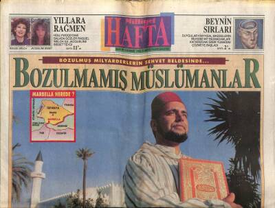 Milliyet Gazetesi Hafta Eki 15 Mart 1992 - Marbellada Bozulmamış Müslümanlar GZ78587 - 1