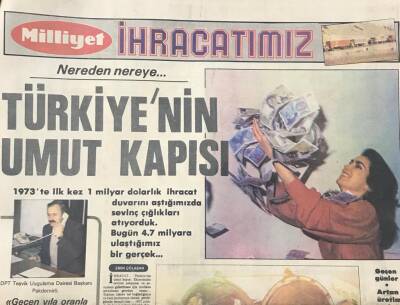 Milliyet Gazetesi İhracatımız Eki 1981-Türkiyenin Umut Kapısı GZ36674 - 1