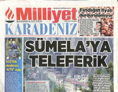 Milliyet Gazetesi Karadeniz Eki 1 Ekim 2014 - Sümelaya Teleferik GZ109878 - 1