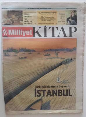 Milliyet Gazetesi Kitap Eki Aralık 2006 - Türk Edebiyatının Başkenti İstanbul GZ31344 - 1