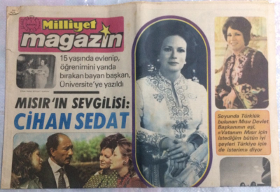 Milliyet Gazetesi Magazin Eki 1 Aralık 1974 - Soyunda Türklük Bulunan Mısır Devlet Başkanının Eşi Cihan Sedat,Türkiye İçin Herşeyi İsterim GZ21570 - 1