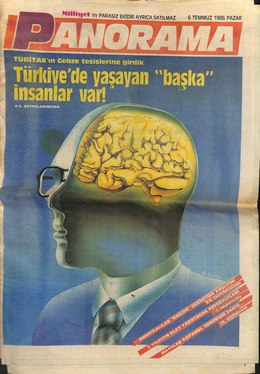 Milliyet Gazetesi Panorama Eki 6 Temmuz 1986 - Türkiye'de Yaşayan Başka İnsanlar Var - J.R. Yine Kötü Yolda GZ152282 - 1