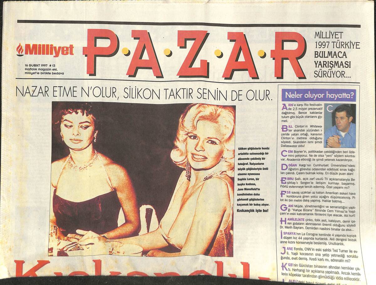 Milliyet Gazetesi Pazar Eki 16 Şubat 1997 - Sophia Loren, Jayne Mansfield'in Kendisinden Daha Görkemli Göğüslerine Bakıyor - Burak Kut-Demet Şener GZ153083 - 1