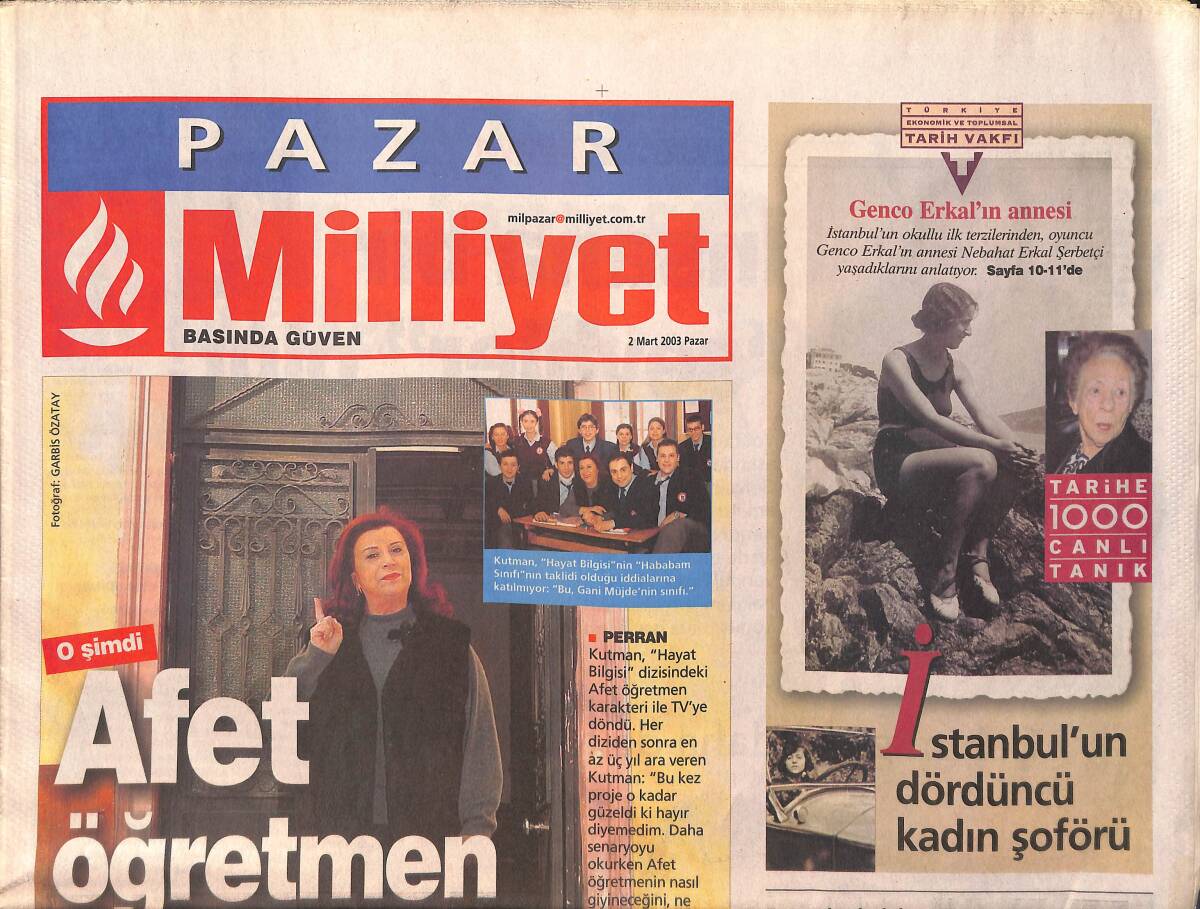 Milliyet Gazetesi Pazar Eki 2 Mart 2003 - Perran Kutman '' Afet Öğretmen Karakterinin Tıpkı Perihan Abla Gibi Sevileceğine İnanıyorum '' diyor GZ157595 - 1