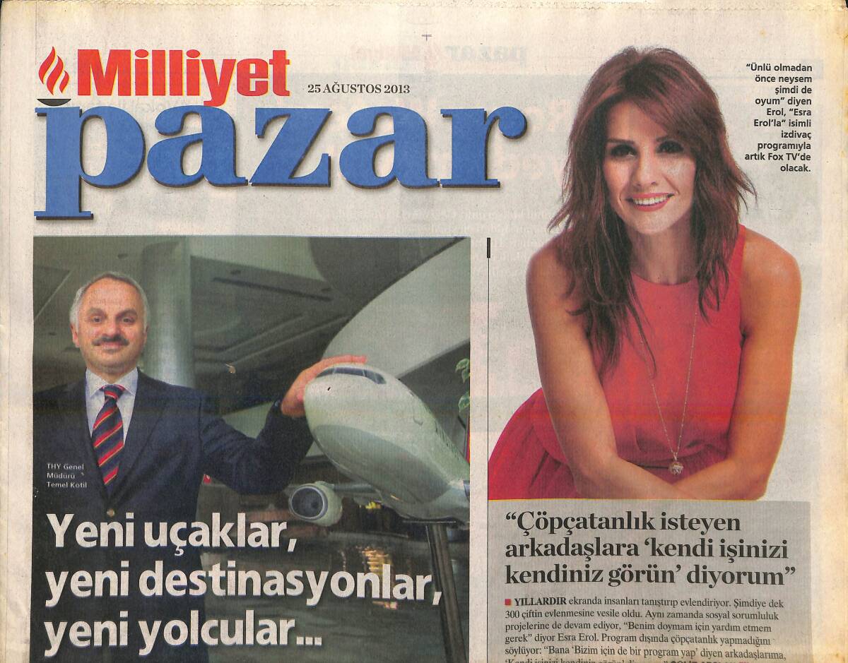 Milliyet Gazetesi Pazar Eki 25 Ağustos 2013 - Esra Erol '' Çöpçatanlık İsteyen Arkadaşlara ' Kendi İşinizi Kendiniz Görün ' Diyorum '' GZ138538 - 1