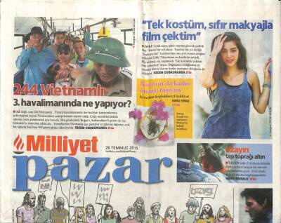 Milliyet Gazetesi Pazar Eki 26 Temmuz 2015 - Öykü Çelik Tek Kostüm,Sıfır Makyajla Film Çektim GZ105881 - 1