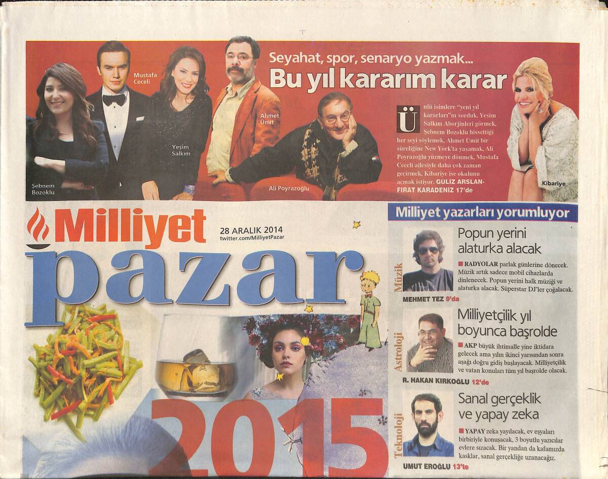 Milliyet Gazetesi Pazar Eki 28 Aralık 2014 - Nur Yerlitaş Cganel'ler İçinde Bir Anadolu Kızı - Demet Akbağ 