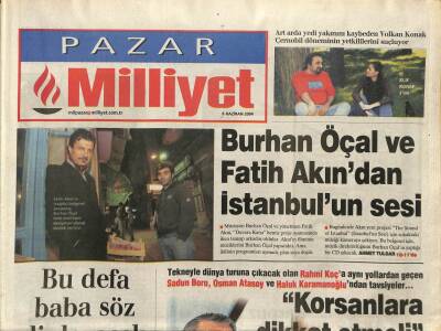 Milliyet Gazetesi Pazar Eki 6 Haziran 2004 - Burhan Öçal Ve Fatih Akından İstanbulun Sesi GZ97297 - 1