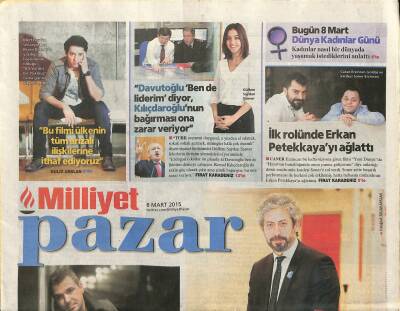 Milliyet Gazetesi Pazar Eki 8 Mart 2015 - Mert Fırat Bu Filmi Ülkenin Tüm Arızalı İlişkilerine İthaf Ediyoruz GZ117156 - 1