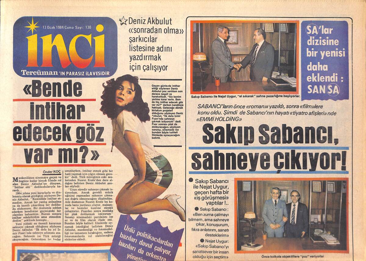 Milliyet Gazetesi Renk 13 Ocak 1984 - Sakıp Sabancı Sahneye Çıkıyor - Deniz Akbulut Sonradan Olma Şarkıcılar Listesine Adını Yazdırmak İçin Çalışıyor GZ156107 - 1