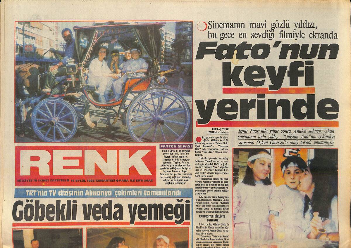 Milliyet Gazetesi Renk Eki 14 Eylül 1985 - Fatma Girik'in Keyfi Yerinde GZ156597 - 1