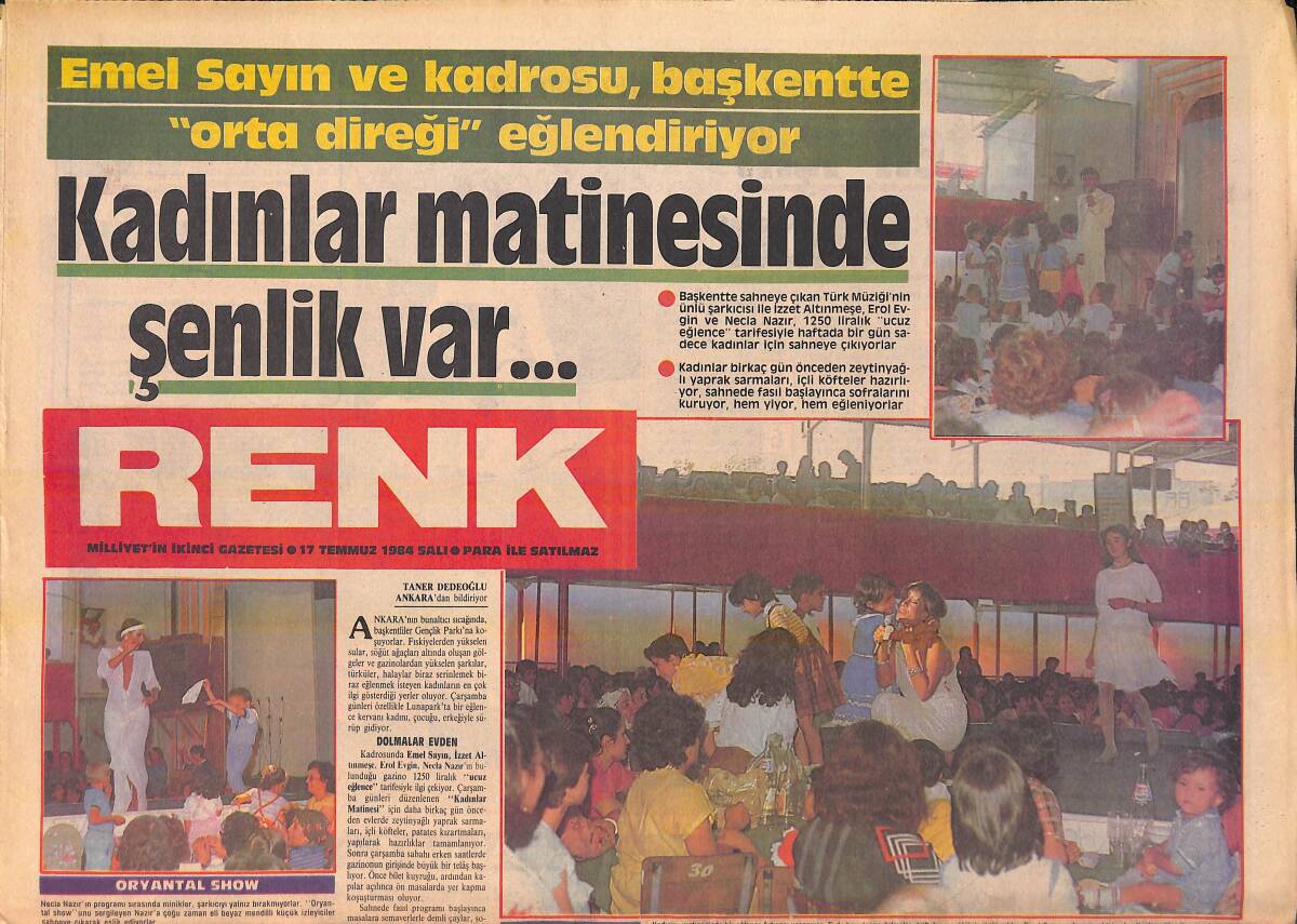 Milliyet Gazetesi Renk Eki 17 Temmuz 1984 - Emel Sayın Ve Kadrosu Başkentte Orta Direği Eğlendiriyor - Pele'nin Son Golü Model Gaby GZ156328 - 1
