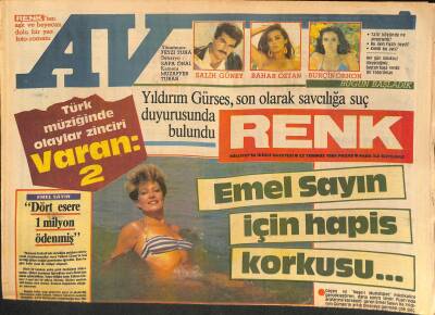 Milliyet Gazetesi Renk Eki 22 Temmuz 1984 - Emel Sayın İçin Hapis Korkusu - Elvis Presleyi Bu Gece Charlie Rolünde İzleyeceğiz GZ127551 - 1