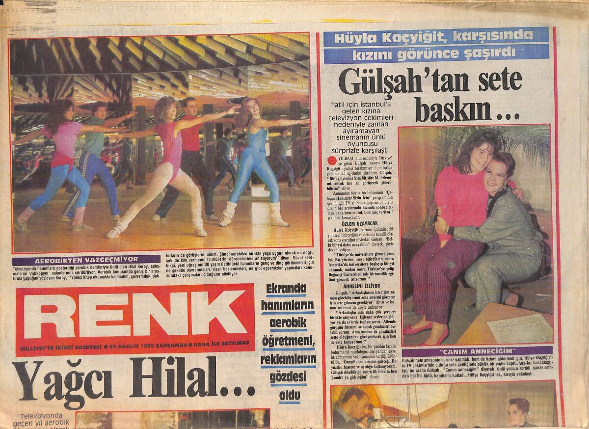 Milliyet Gazetesi Renk Eki 25 Aralık 1985 - Hülya Koçyiğit Karşısında Kızını Görünce Şaşırdı - Ahu Tuğba Paris'e Niye Gittiğini Açıkladı GZ156086 - 1