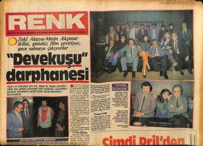 Milliyet Gazetesi Renk Eki 25 Şubat 1985 - Zeki Alasya-Metin Akpınar İkilisi , Gündüz Film Çeviriyor , Gece Sahneye Çıkıyorlar GZ94079 - 1