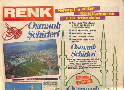 Milliyet Gazetesi Renk Eki 3 Kasım 1985 - Önemli Bir Osmanlı Kenti Kahire - Osmanlı İmparatorluğunun İlk Başkenti Bursa GZ95435 - 1