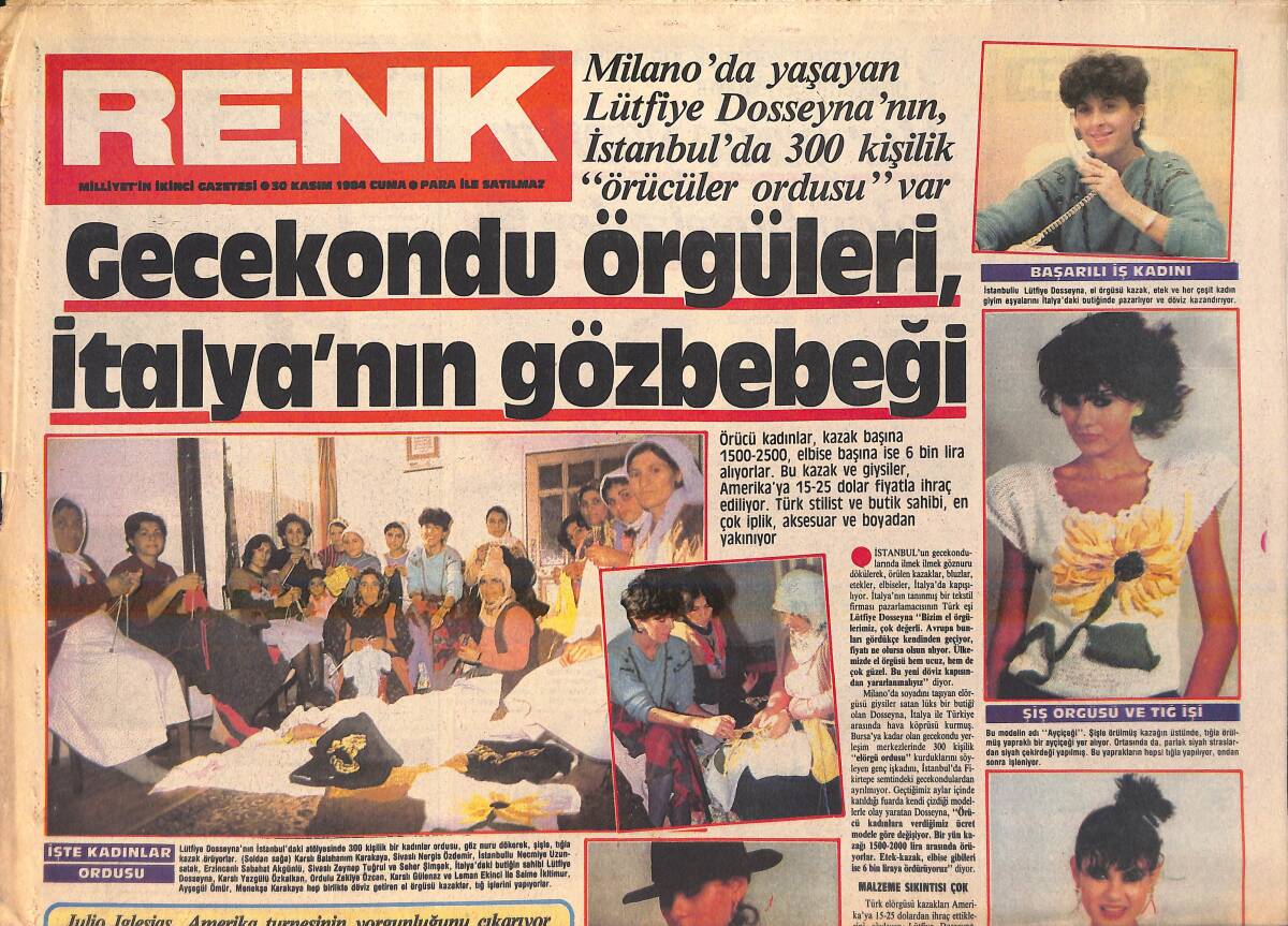 Milliyet Gazetesi Renk Eki 30 Kasım 1984 - Gecekondu Örgüleri İtalya'nın Gözbebeği - Seçil Heper Televizyon Olmasa Türkiye'yi Unutacak GZ156355 - 1