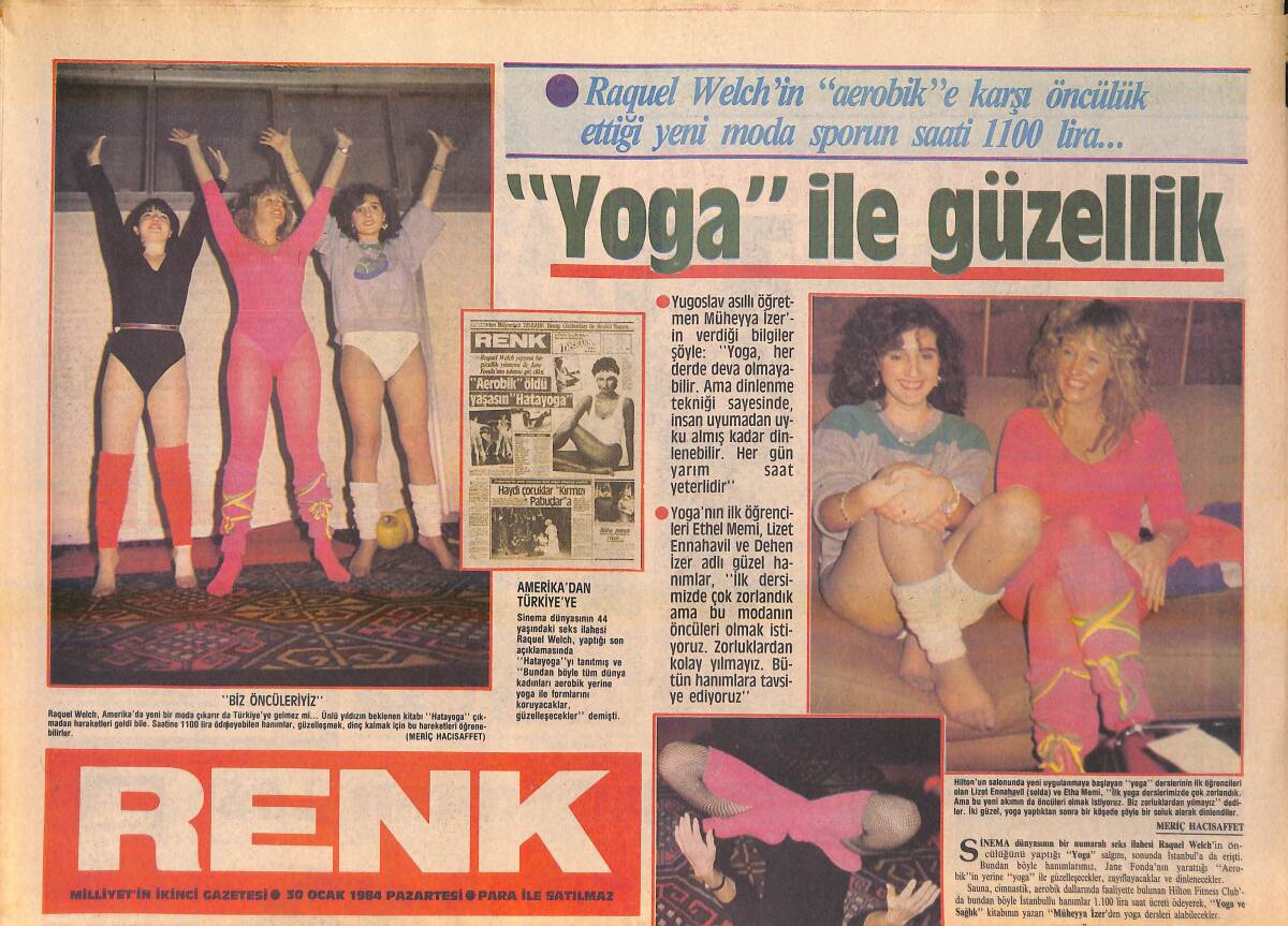 Milliyet Gazetesi Renk Eki 30 Ocak 1984 - Raquel Welch'in Aerobike Karşı Öncülük Ettiği Spor Yoga - Emel Sayın Ve Ali Poyrazoğlu GZ156313 - 1