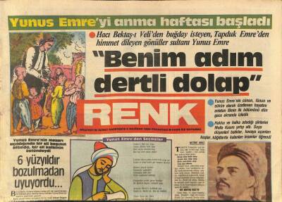 Milliyet Gazetesi Renk Eki 4 Haziran 1984 - Yunus Emreyi Anma Haftası Başladı GZ80215 - 1
