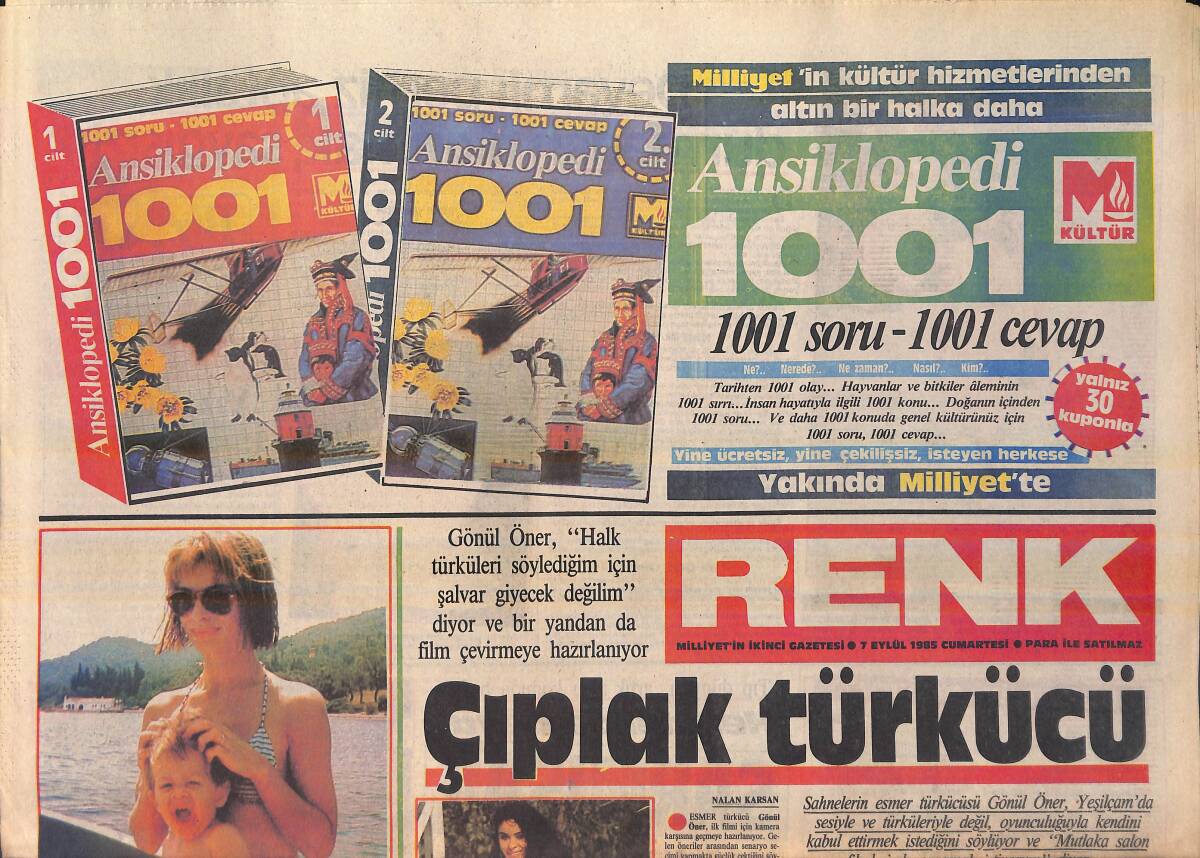 Milliyet Gazetesi Renk Eki 7 Eylül 1985 - Gönül Öner: Güzelim Soyunurum - Cansu Akbel Babasının İzinde GZ156300 - 1