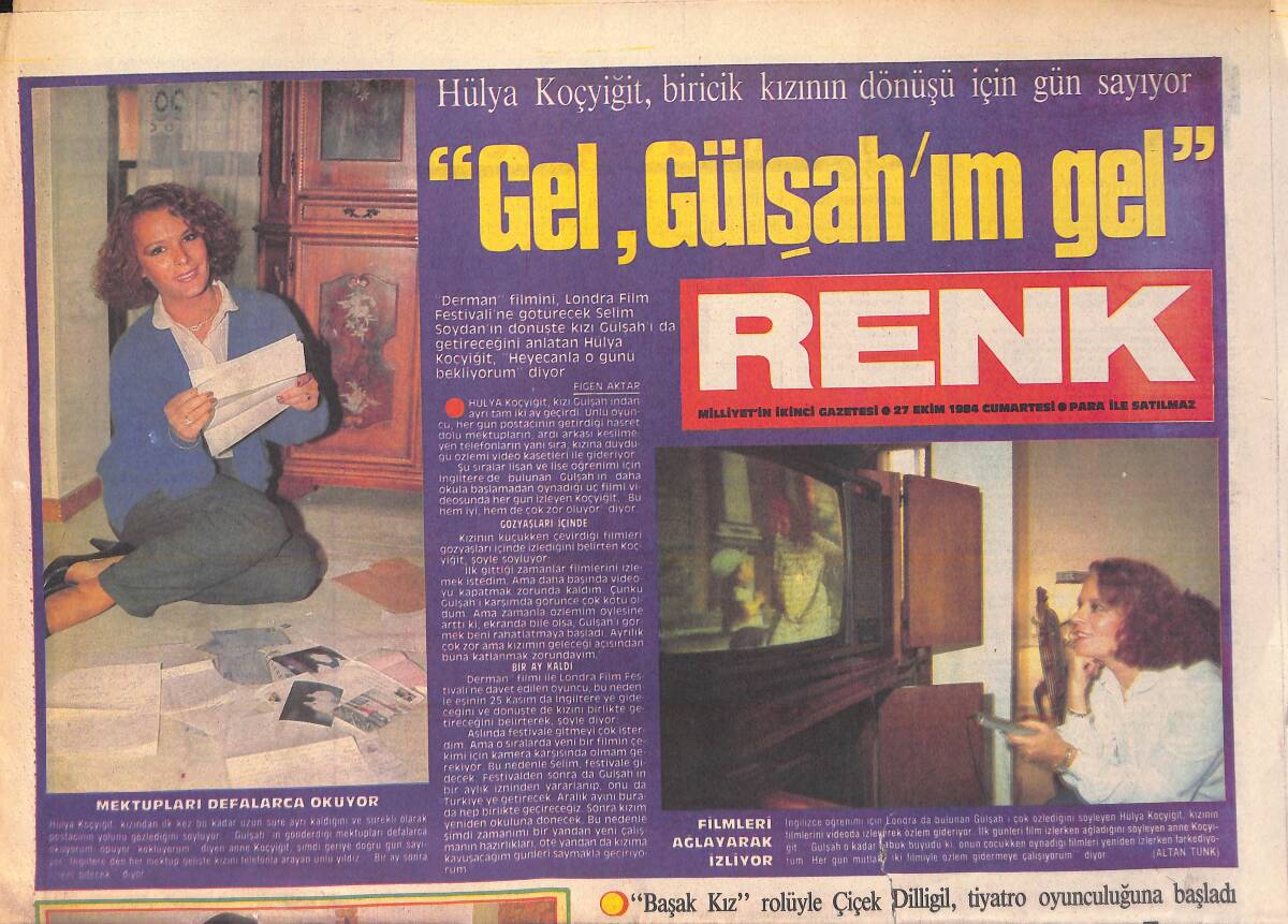 Milliyet Gazetesi Renk Eki Eki 8 Şubat 1986 - Hülya Koçyiğit Biricik Kızının Dönüşü İçin Gün Sayıyor - Son Dilligil Sahnede GZ156129 - 1