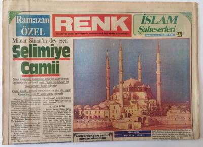 Milliyet Gazetesi Renk Ramazan Özel Eki 18 Haziran 1985 - Mimar Sinan Dev Eseri Selimeye Camii GZ18545 - 1