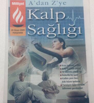 Milliyet Gazetesi Sağlık Eki - 28 Nisan 2005 - Adan Zye Kalp Sağlığı GZ46575 - 1