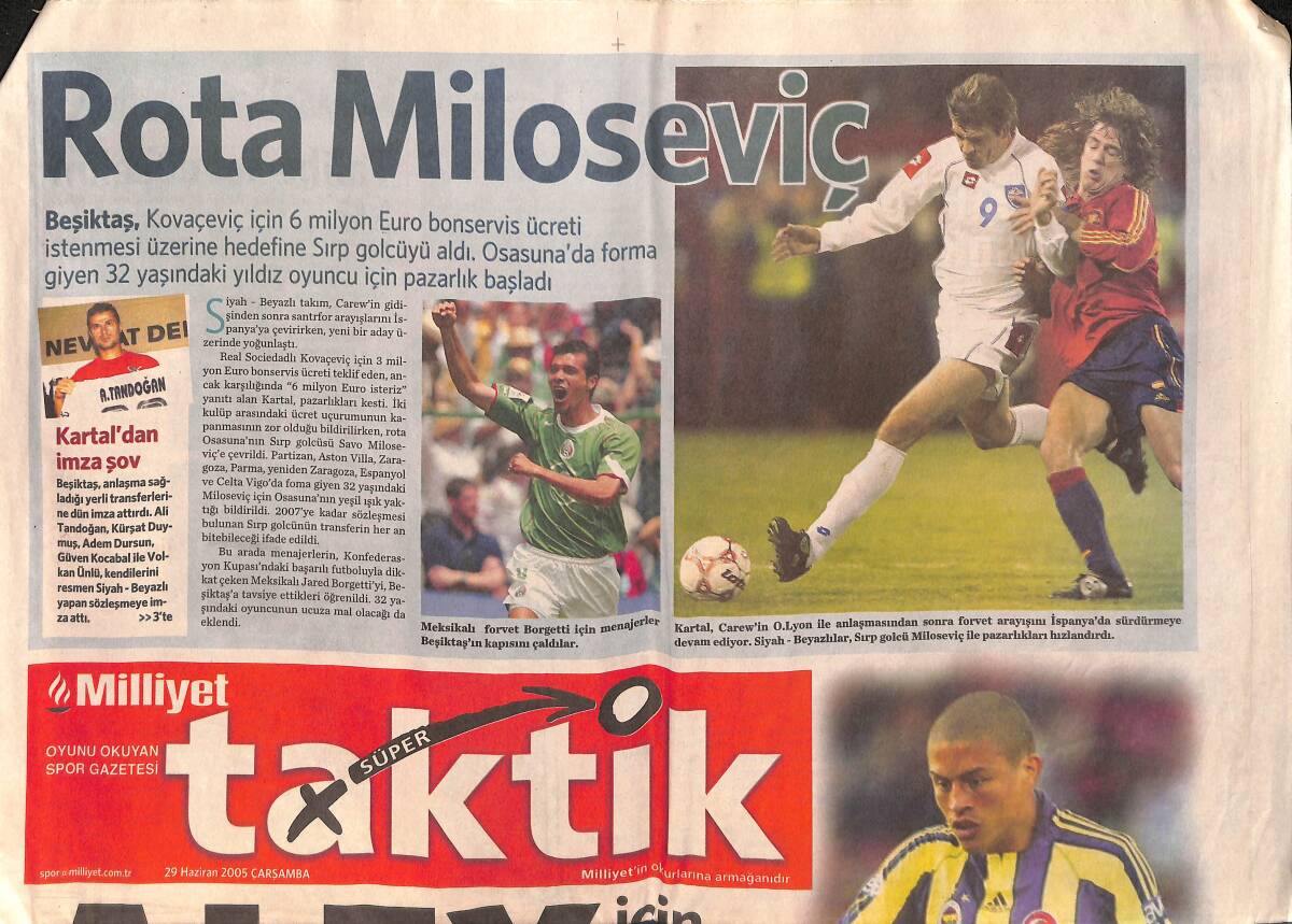 Milliyet Gazetesi Süper Taktik Eki 29 Haziran 2005 - Alex , Sakatlık Nedeniyle Türkiye'ye Gidişini Ertelediğini İddia Etti GZ155934 - 1