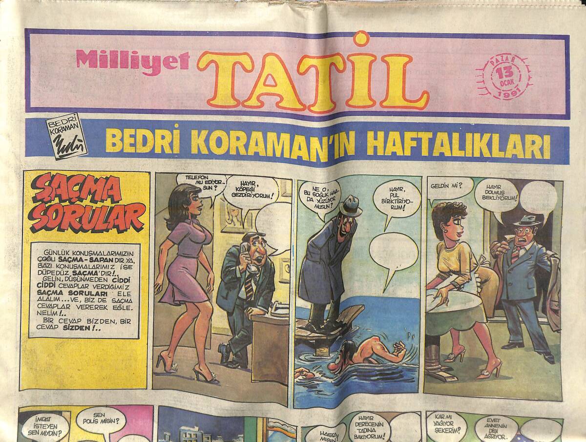 Milliyet Gazetesi Tatil Eki 13 Ocak 1991 - Şarkıcı Rüya Eser: Kurtuluşumuz Kemalizm! - İlk Casus Türk Uydusu Gelecek Yıl Uzaya Gidiyor! GZ138429 - 1