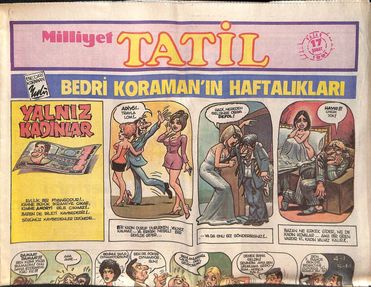 Milliyet Gazetesi Tatil Eki 17 Şubat 1991 - Eximbank Kredileri 4 Trilyon Lirayı Aştı! - Milli Piyango'dan Sayısal Loto'ya GZ138452 - 1